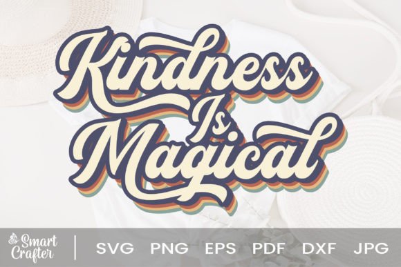 Download Kindness is Magical Svg Beautiful Design - Beautiful design Collection